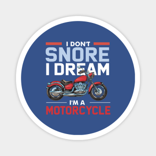 Motorcycle Dream Magnet